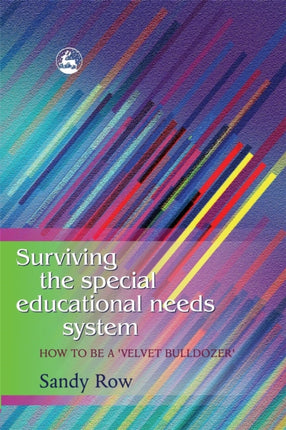 Surviving the Special Educational Needs System: