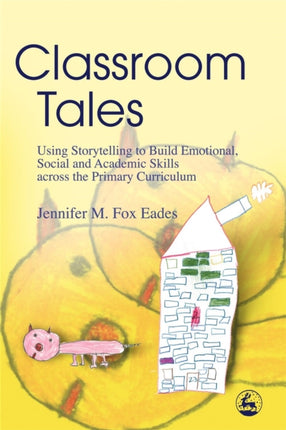 Classroom Tales: Using Storytelling to Build