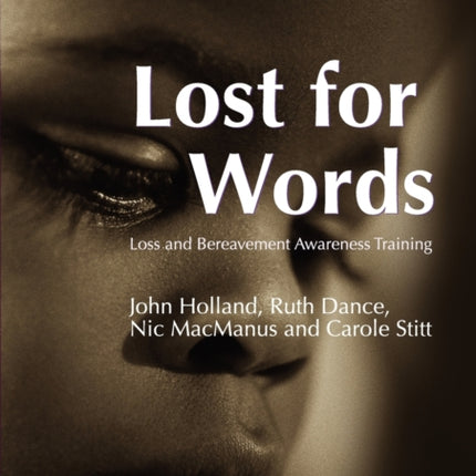 Lost for Words: Loss and Bereavement Awareness Training