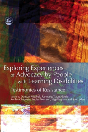 Exploring Experiences of Advocacy by People with