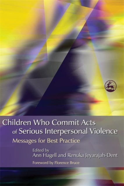 Children Who Commit Acts of Serious Interpersonal