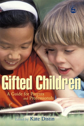 Gifted Children: A Guide for Parents and