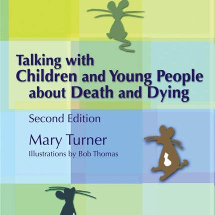 Talking with Children and Young People about Death and Dying