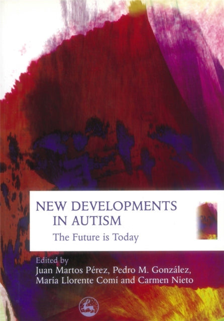 New Developments in Autism: The Future is Today