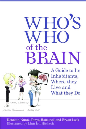 Who's Who of the Brain: A Guide to Its
