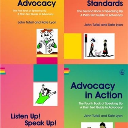 Speaking Up: A Plain Text Guide to Advocacy 4-volume set