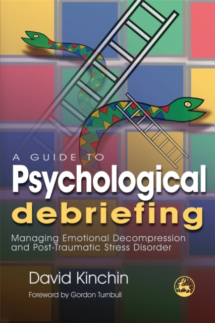 A Guide to Psychological Debriefing: Managing