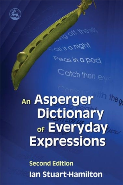 An Asperger Dictionary of Everyday Expressions