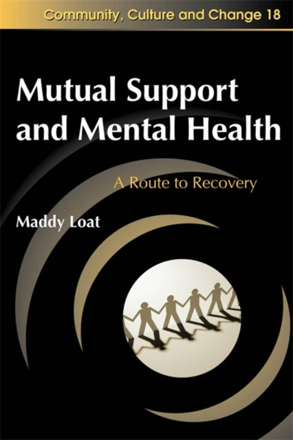 Mutual Support and Mental Health: A Route to