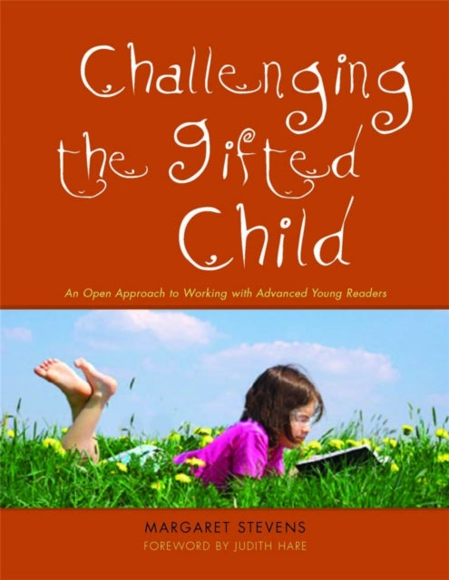 Challenging the Gifted Child: An Open Approach to Working with Advanced Young Readers