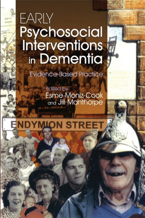 Early Psychosocial Interventions in Dementia: Evidence-Based Practice