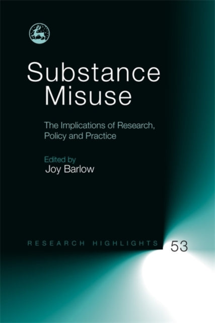 Substance Misuse: The Implications of Research,
