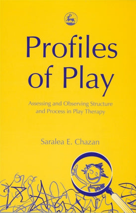 Profiles of Play: Assessing and Observing