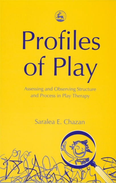 Profiles of Play: Assessing and Observing