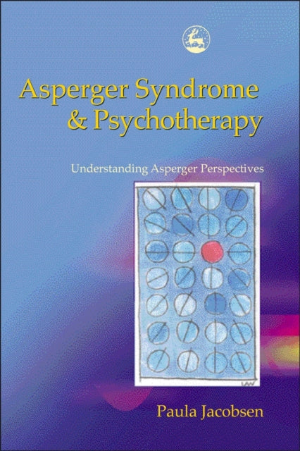 Asperger Syndrome and Psychotherapy: