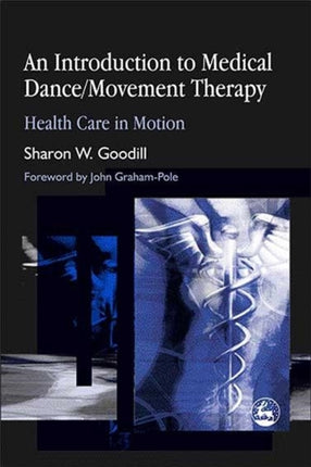 An Introduction to Medical Dance/Movement