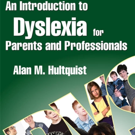 An Introduction to Dyslexia for Parents and