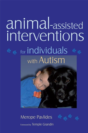 Animal-assisted Interventions for Individuals with Autism