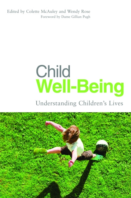 Child Well-Being: Understanding Children's Lives