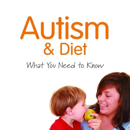 Autism and Diet: What You Need to Know