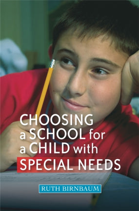 Choosing a School for a Child With Special Needs