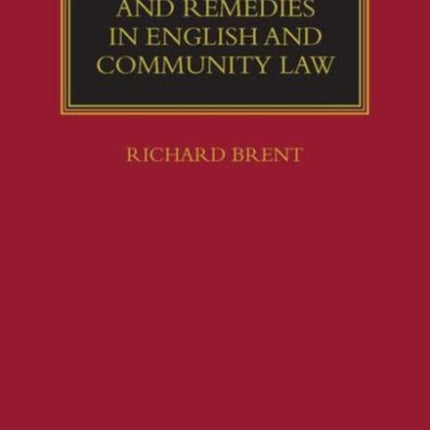 Directives: Rights and Remedies in English and Community Law