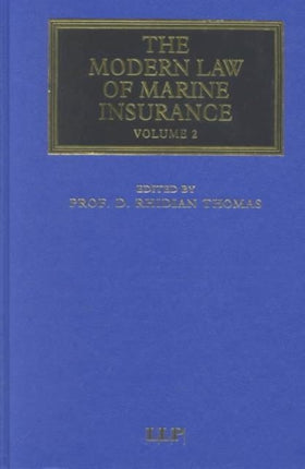 Modern Law of Marine Insurance Volume 2