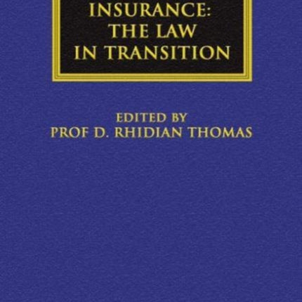 Marine Insurance: The Law in Transition