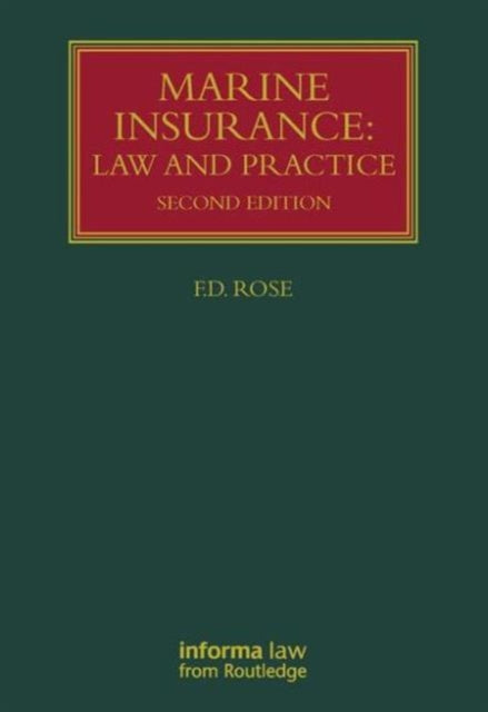 Marine Insurance: Law and Practice