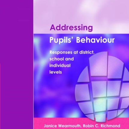 Addressing Pupil's Behaviour: Responses at