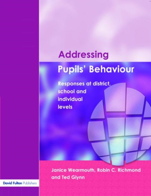Addressing Pupil's Behaviour: Responses at