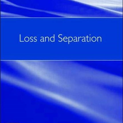 Loss and Separation