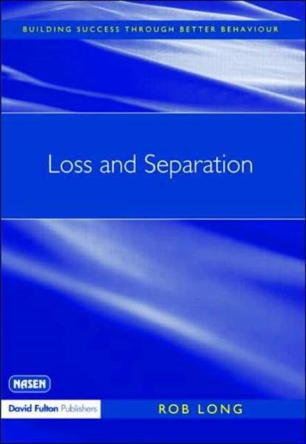 Loss and Separation