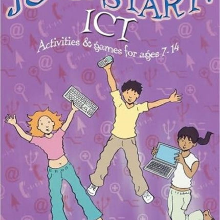 Jumpstart! ICT: ICT activities and games for ages