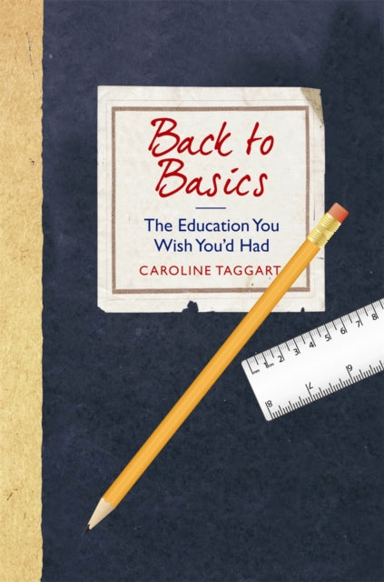 Back to Basics The Education You Wish Youd Had