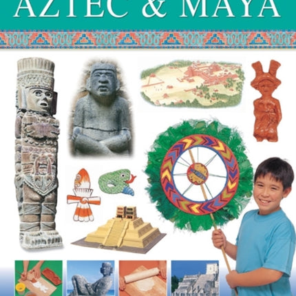 Hands on History: Aztec & Maya