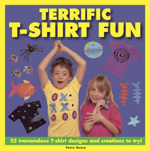 Terrific T-shirt Fun: 25 Tremendous T-shirt