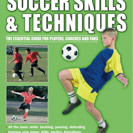 Step by Step Training Manual of Soccer Skills and Techniques