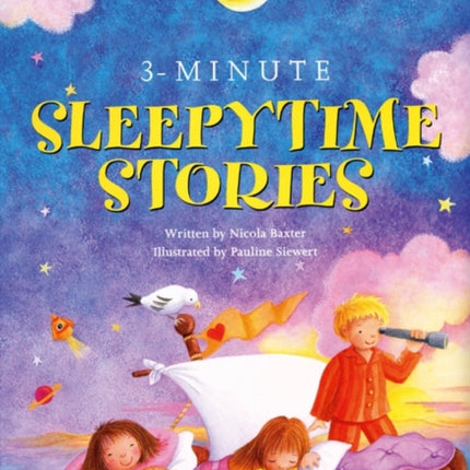 3-minute Sleepytime Stories: A Special Collection of Soothing Short Stories for Bedtime