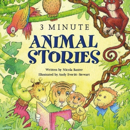 3-minute Animal Stories: A Special Collection of Short Stories for Bedtime