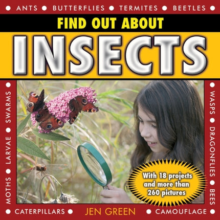 Find Out About Insects: With 18 Projects and More Than 260 Pictures