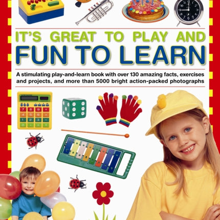 It's Great to Play and Fun to Learn: A
