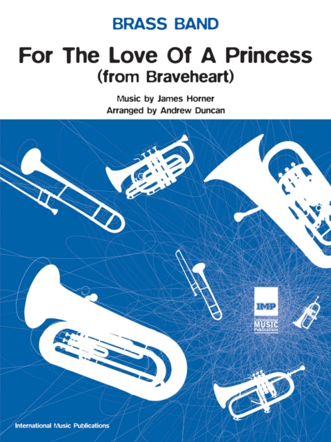 Love of a Princess: From Braveheart