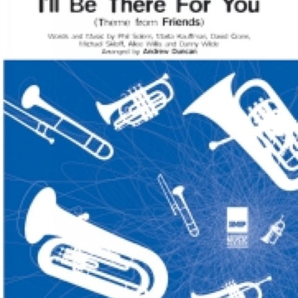 I'll Be There For You (Score & Parts)