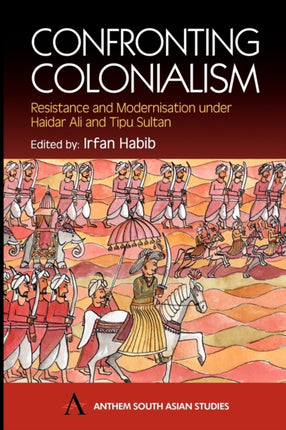 Confronting Colonialism: Resistance and