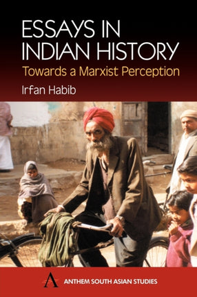 Essays in Indian History: Towards a Marxist