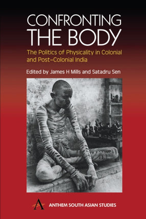 Confronting the Body: The Politics of Physicality