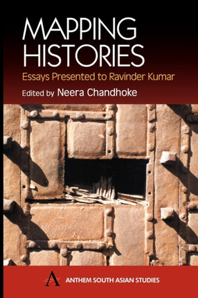Mapping Histories: Essays Presented to Ravinder