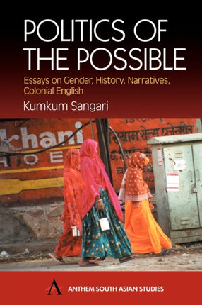 Politics of the Possible: Essays on Gender,