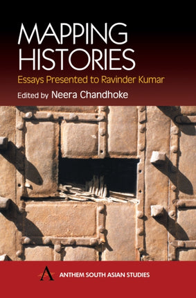 Mapping Histories: Essays Presented to Ravinder